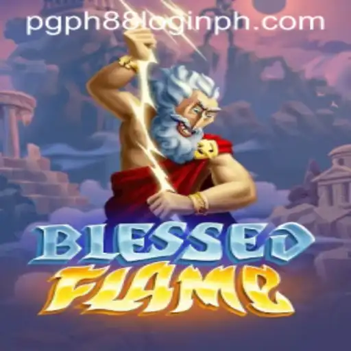 Exploring the Mystical World of BlessedFlame: A Guide to Gameplay, Features, and Latest Updates